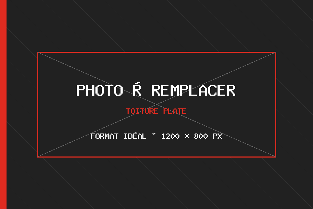Photo à remplacer — toiture plate, format idéal 1200 × 800 px Photo à remplacer — toiture plate, format idéal 1200 × 800 px